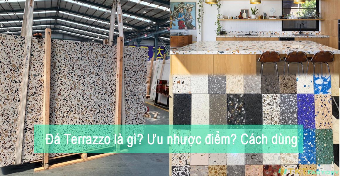 Đá Terrazzo là gì?