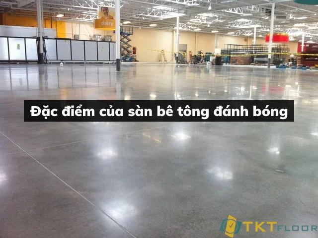dac-diem-cua-san-be-tong-danh-bong