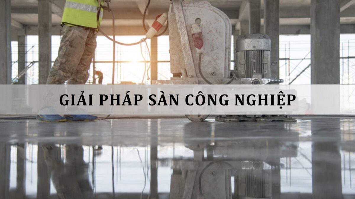 giải pháp sàn công nghiệp