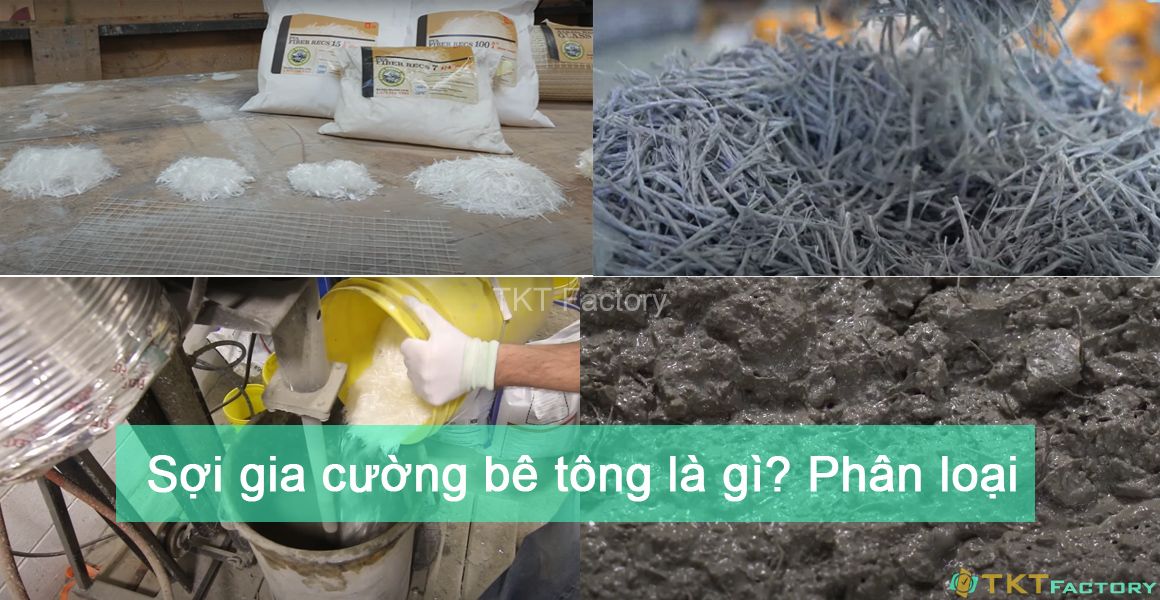 Sợi gia cường bê tông là gì?