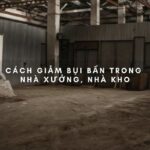 cach-giam-bui-ban-trong-nha-xuong