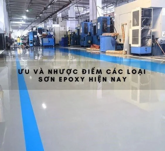 uu-nhuoc-diem-cac-loai-son-epoxy