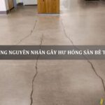 những nguyên nhân gây hư hỏng sàn bê tông