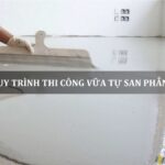 quy trình thi công vữa tự san phẳng