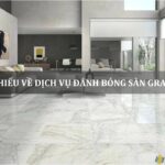 tìm hiểu về dịch vụ đánh bóng sàn granite