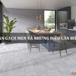 Sàn gạch men và những điều cần biết