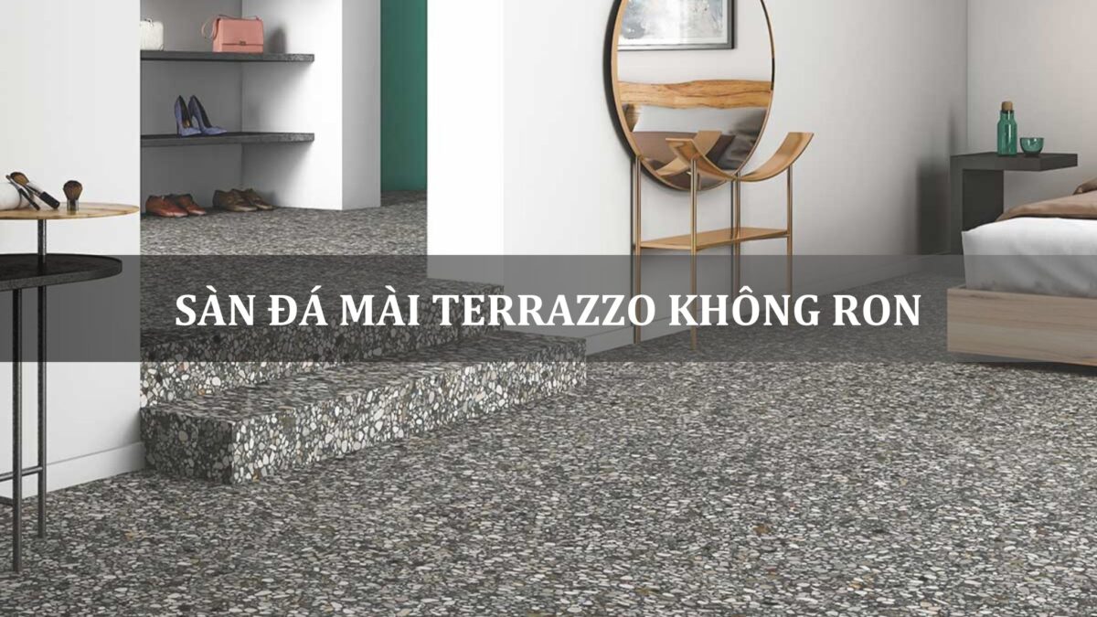 sàn đá mài terrazzo không ron