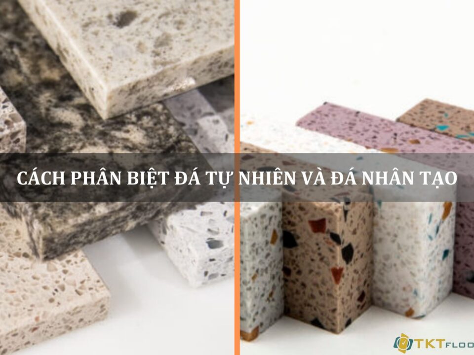 cách phân biệt đá tự nhiên và đá nhân tạo