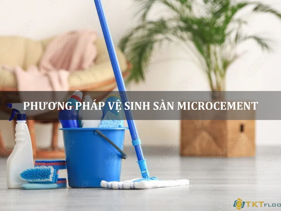 phương pháp vệ sinh sàn microcement