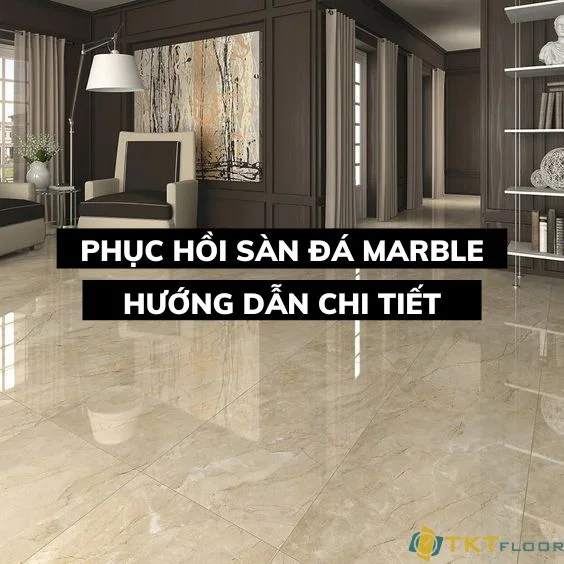 phuc-hoi-san-da-marble