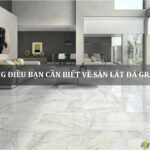 những điều bạn cần biết về sàn lát đá granite