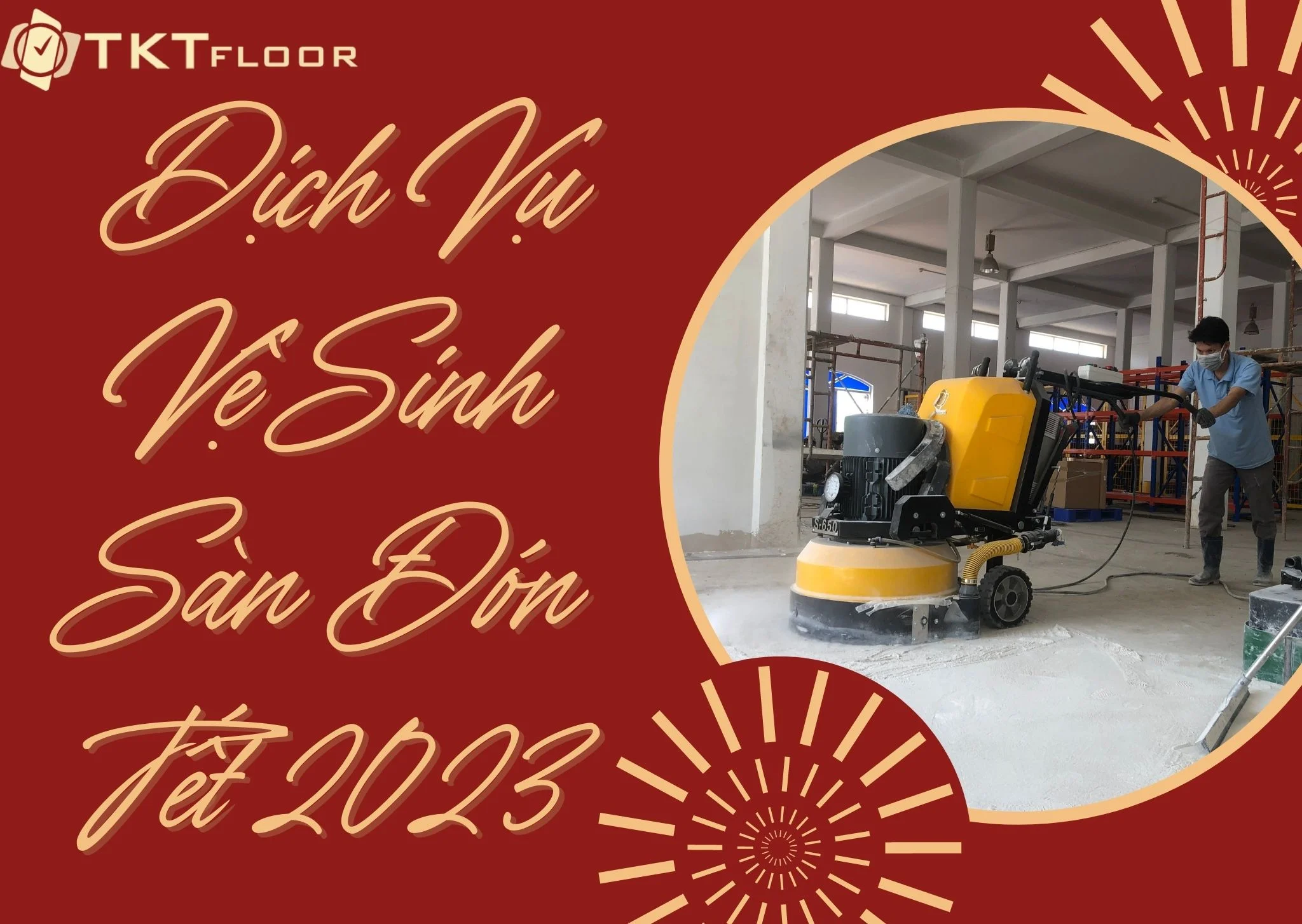dịch vụ vệ sinh sàn đón tết 2023