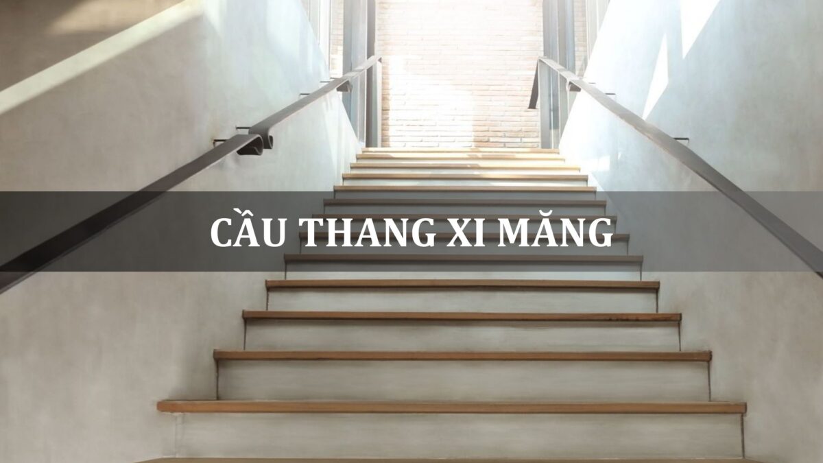 cầu thang xi măng