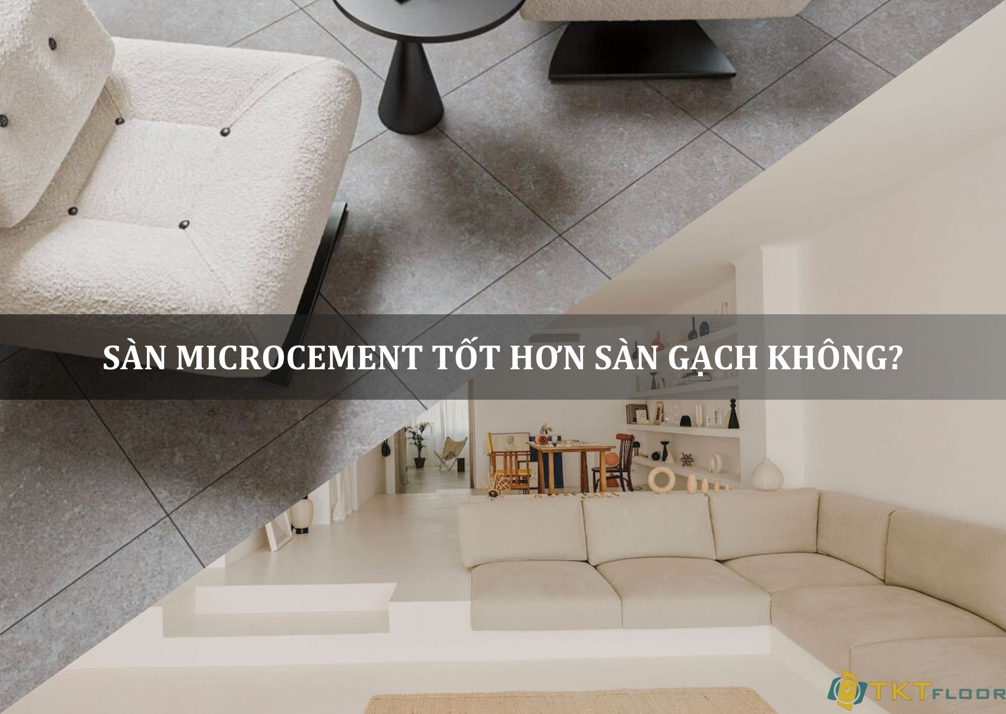 sàn microcement có tốt hơn sàn gạch không