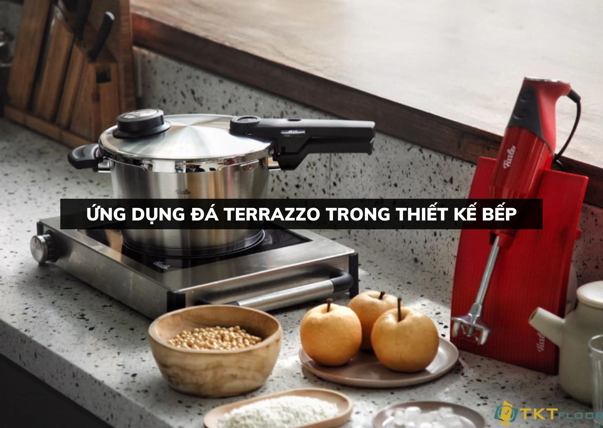 terrazzo thiết kế bếp