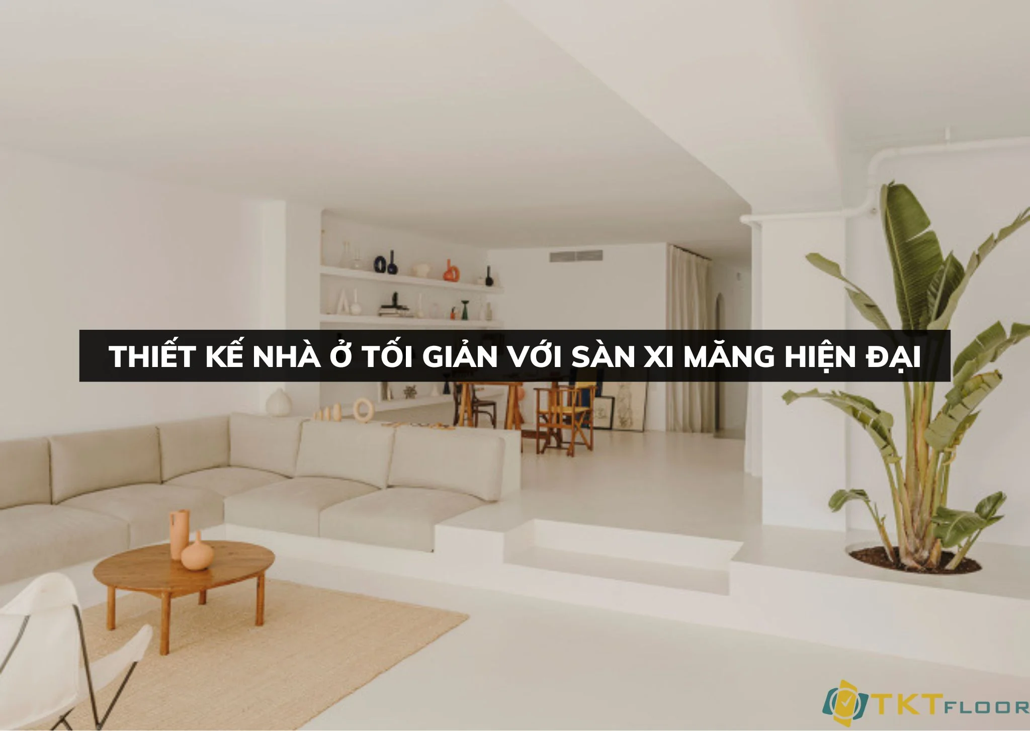 Sàn xi măng nhà ở hiện đại