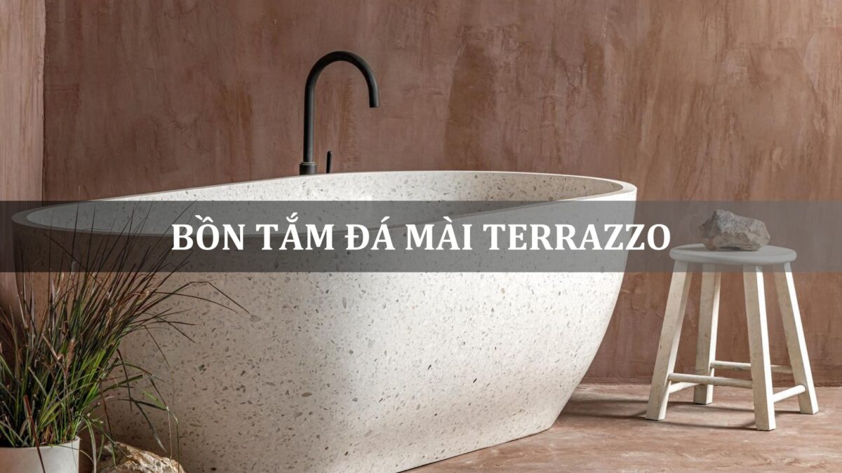 bồn tắm đá mài terrazzo