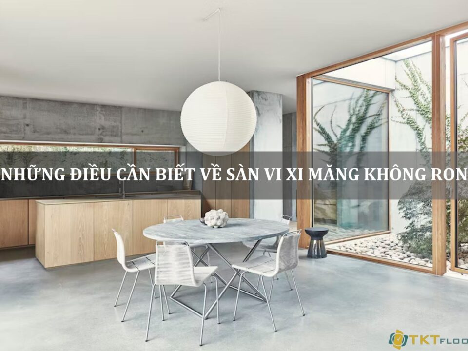 những điều cần biết về sàn vi xi măng không ron