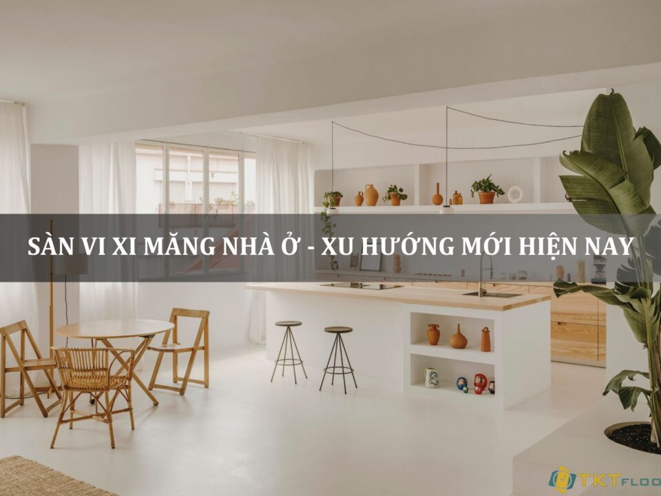 sàn vi xi măng nhà ở