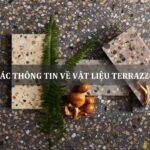 các thông tin về vật liệu terrazzo