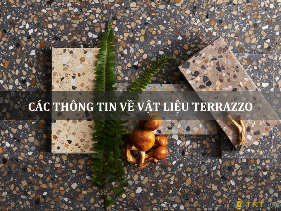 các thông tin về vật liệu terrazzo