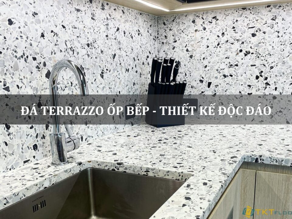 đá terrazzo ốp bếp - thiết kế độc đáo