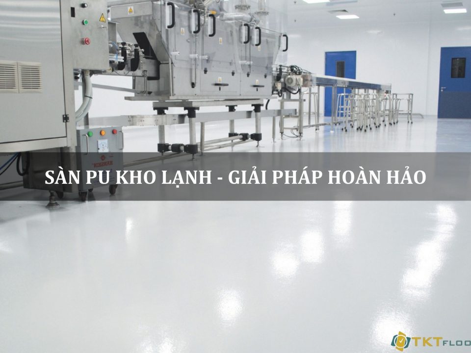 sàn pu kho lạnh giải pháp hoàn hảo