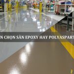 nên chọn sàn epoxy hay sàn polyaspartic
