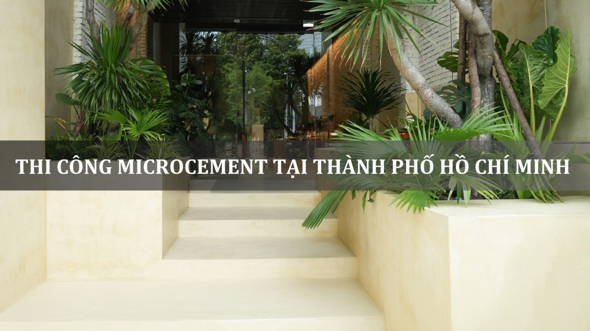 thi công microcement tại thành phố Hồ Chí Minh