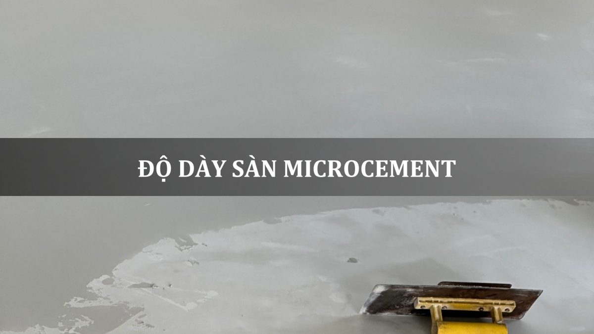 độ dày sàn microcement