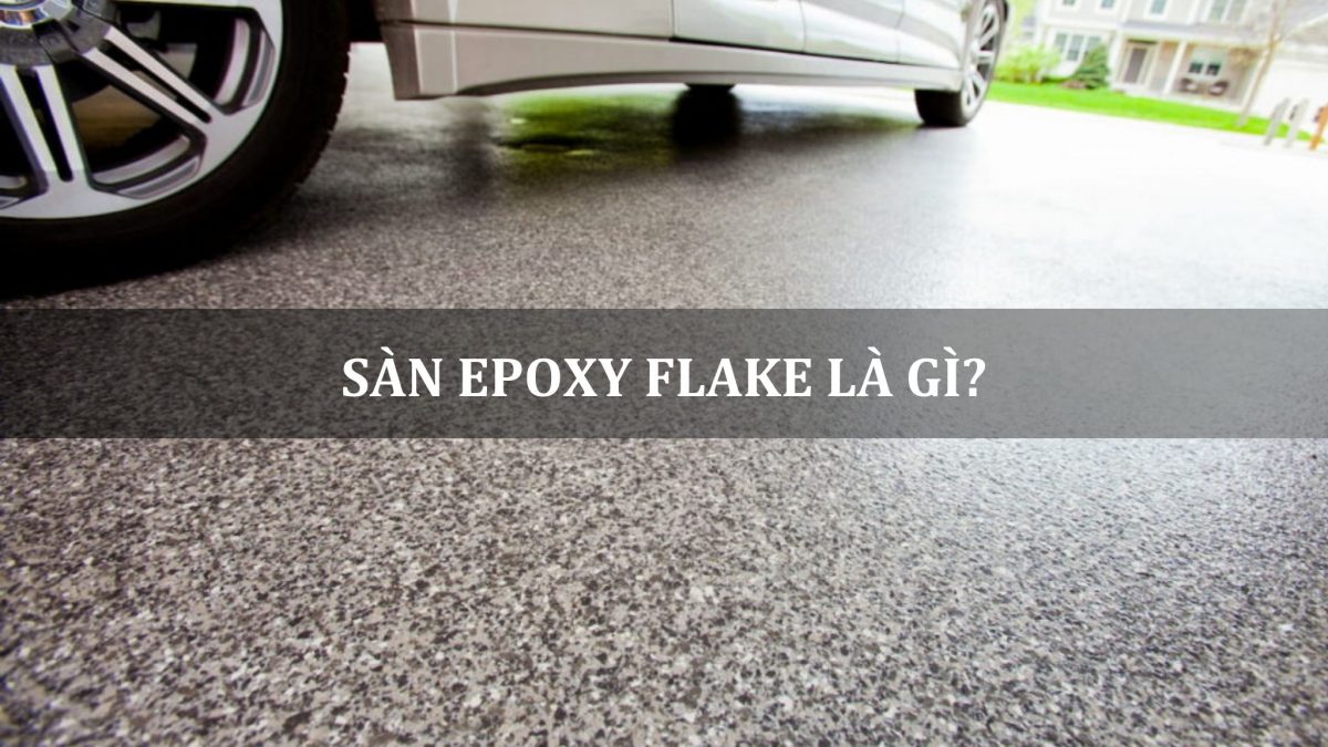 sàn epoxy flake là gì