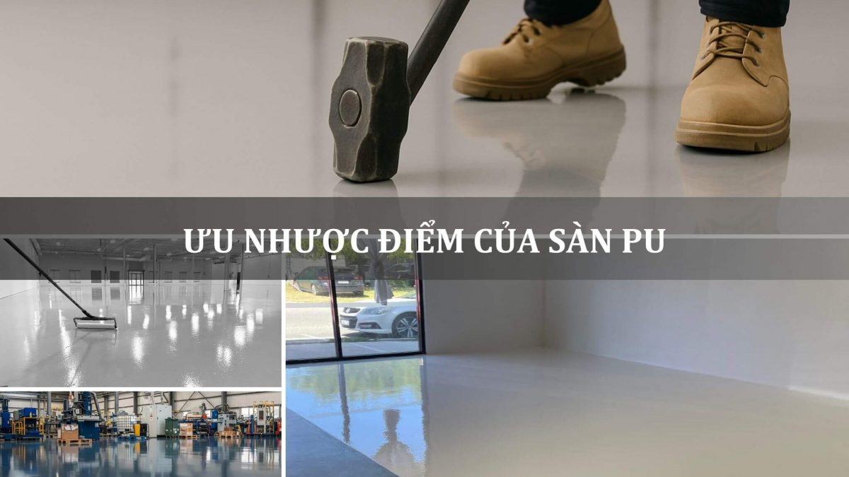 ưu nhược điểm của sàn PU