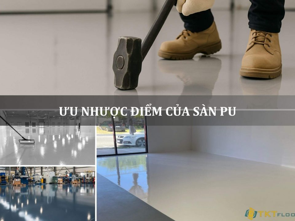ưu nhược điểm của sàn PU