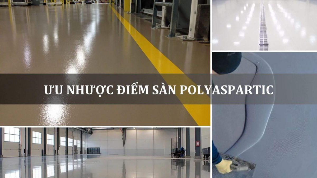 ưu nhược điểm sàn polyaspartic
