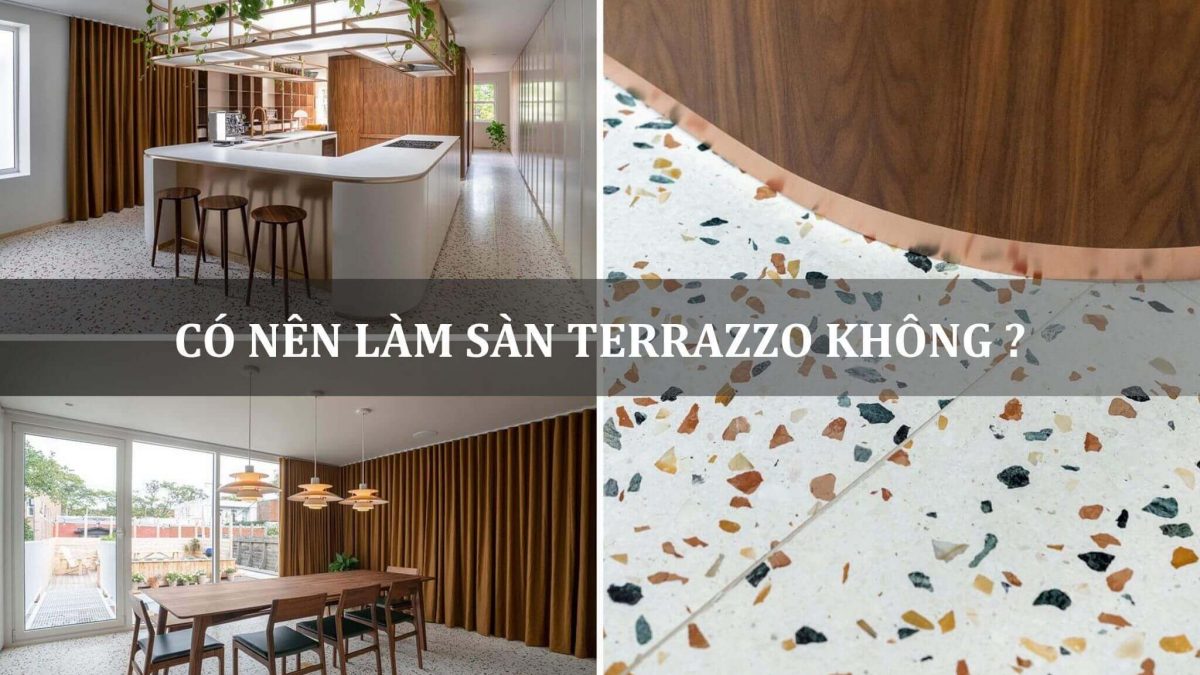 có nên làm sàn terrazzo không